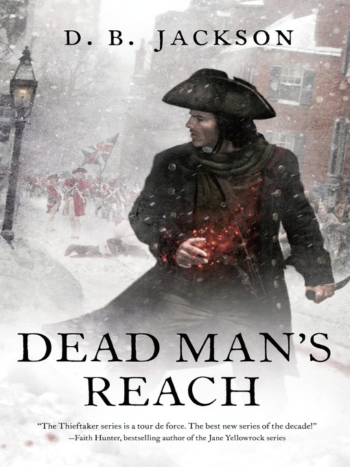 Title details for Dead Man's Reach by D. B. Jackson - Wait list